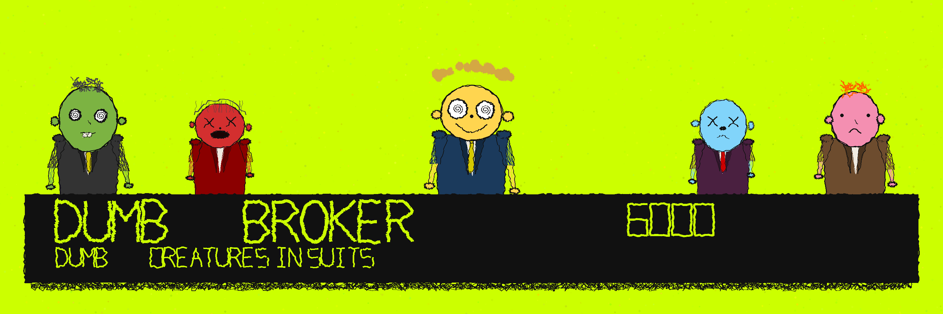 The Dumb Broker crew
